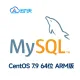 MySQL5.7 云数据库 纯净MySQL环境 CentOS 7.9 64位 ARM版 